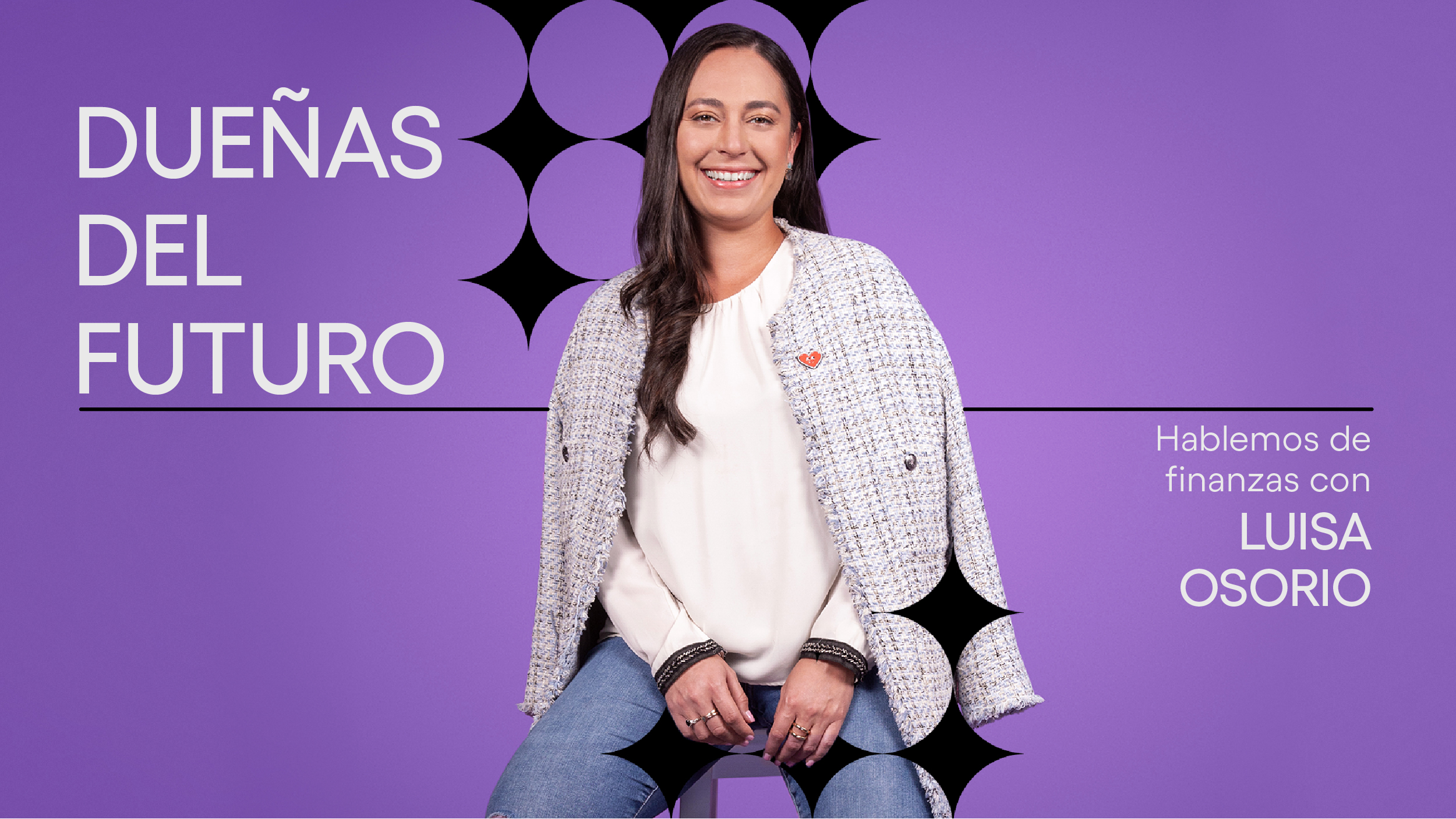 Luisa Osorio, Product Manager de Nu, posa sonriente. Dueñas del Futuro: perdiéndole el miedo a hablar de finanzas.