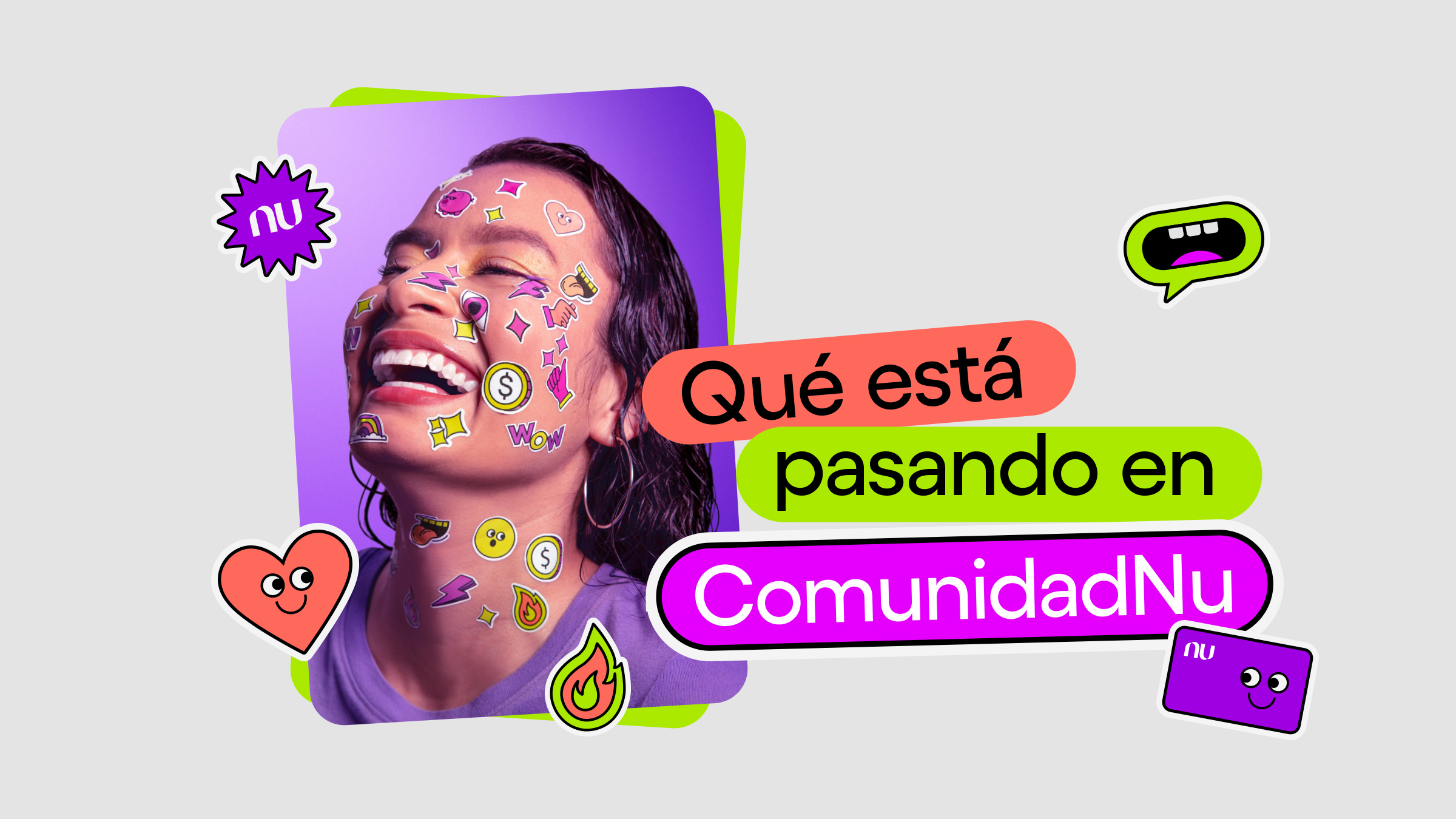 ComunidadNu Foto de una nulover con stickers en la cara de diseños de Nu. Qué está pasando en ComunidadNu.
