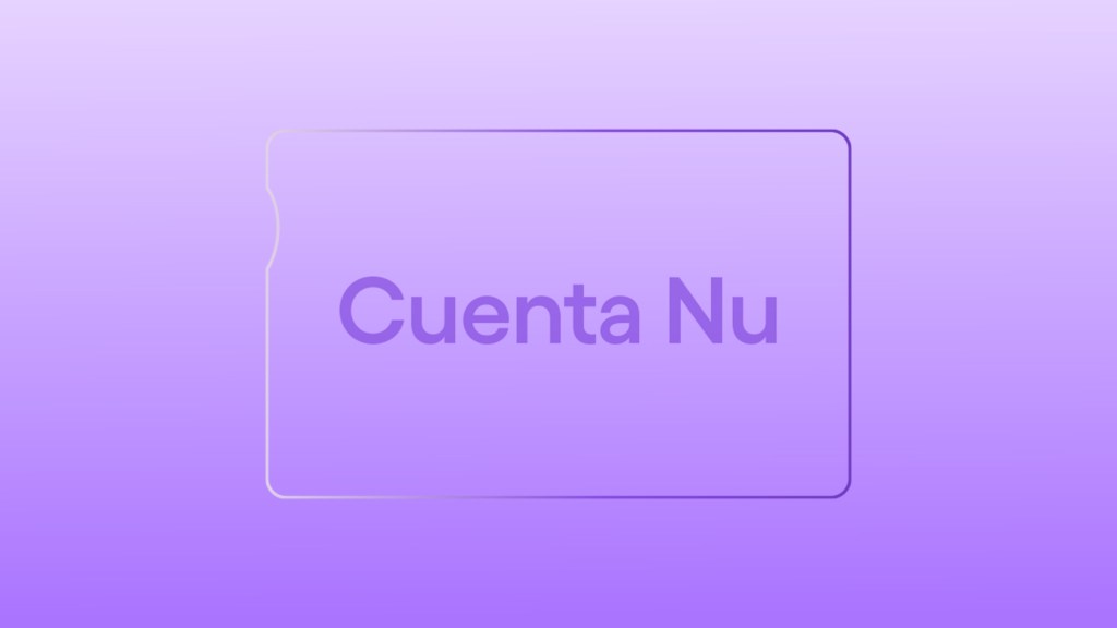 HeaderComunicado Cuenta Nu es una cuenta de ahorros digital, sin cobros ni comisiones ocultas