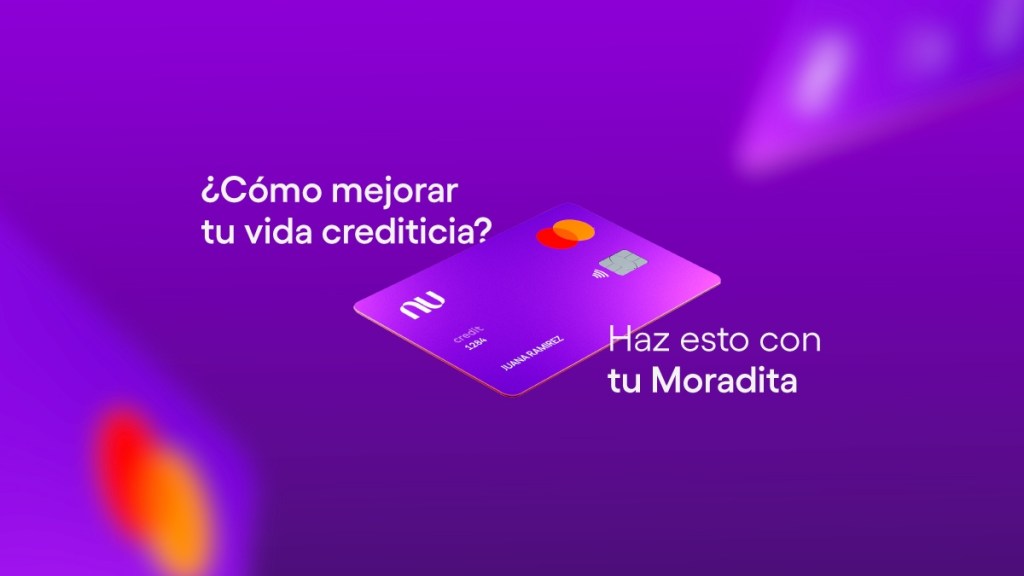 ¿Cómo mejorar tu vida crediticia con tu tarjeta de crédito Nu? Mejorar tu vida crediticia te acerca a cumplir tus metas, conoce cómo hacerlo
