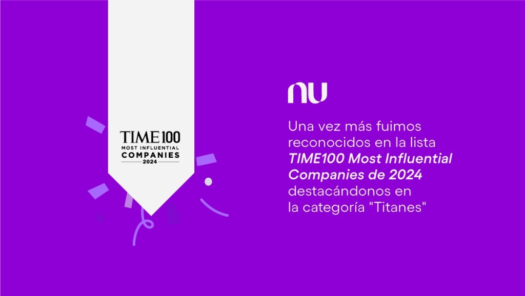 Header-compressed Nu ha sido reconocida por tercera vez en la lista TIME 100 Most Influential Companies de 2024
