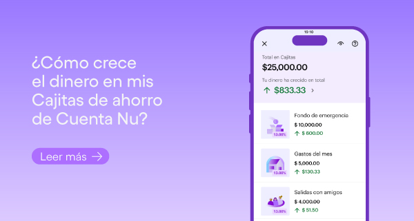 Imagen de la app de Nu mostrando cómo crece el dinero en mis cajitas de ahorro.
