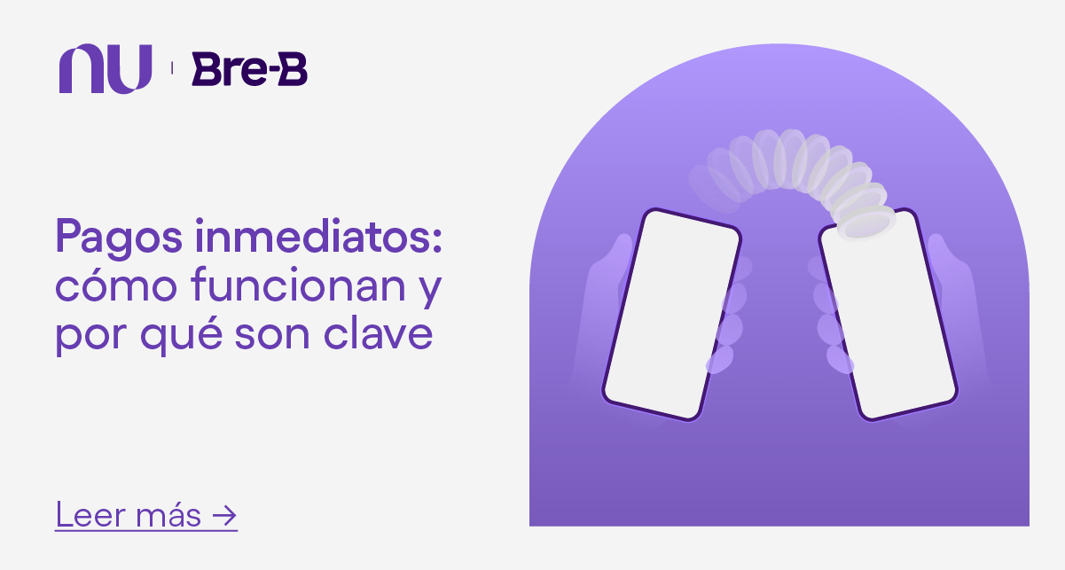 Logo de Bre-B y Nu. Pagos inmediatos: cómo funcionarán con Bre-B y el Banco de la República
