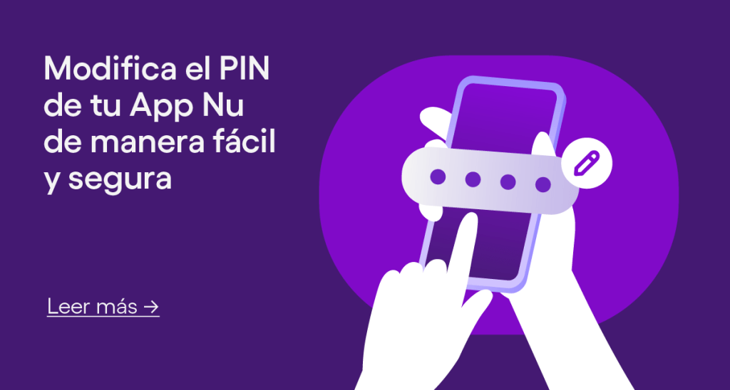 Ilustración de persona cambiando el PIN. Modifica el PIN de tu App Nu de manera fácil y segura.