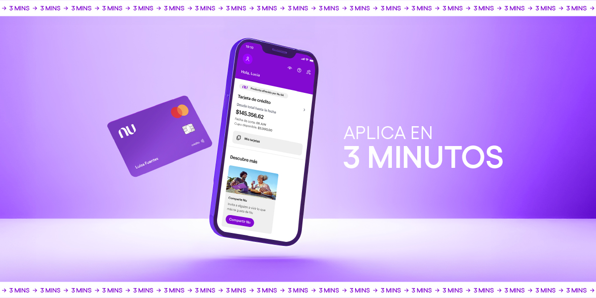 Imagen de la app de Nu. Solicita tu tarjeta de crédito Nu en minutos. "Aplica en 3 minutos".
