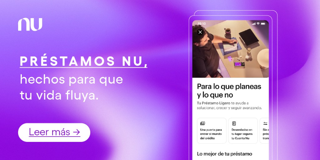 Imagen con el texto Préstamos Nu todo fluye para que tu vida fluya.