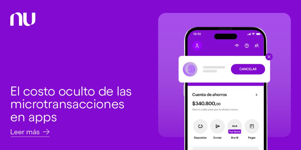 Imagen de la app de nu. El costo oculto de las microtransacciones en apps