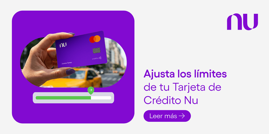 Foto de la Tarjeta de crédito Nu. Ajusta los límites de tu Tarjeta de Crédito Nu