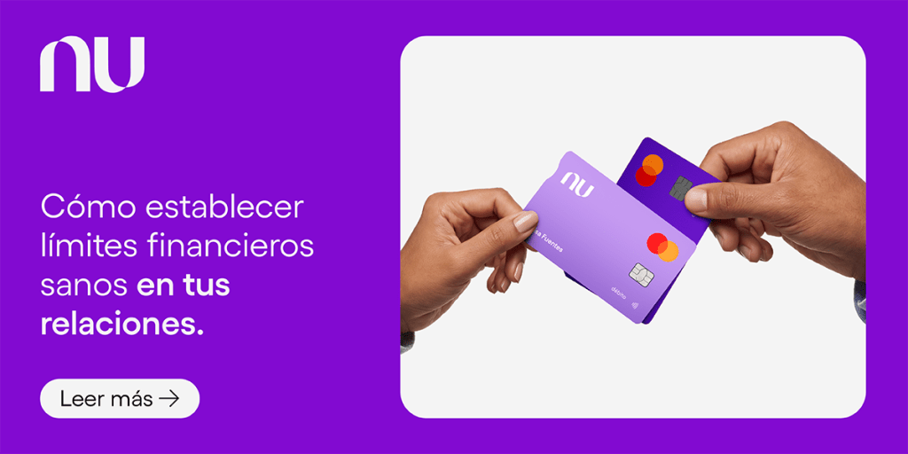 Imagen de los productos Nu. Cómo establecer límites financieros sanos en tus relaciones