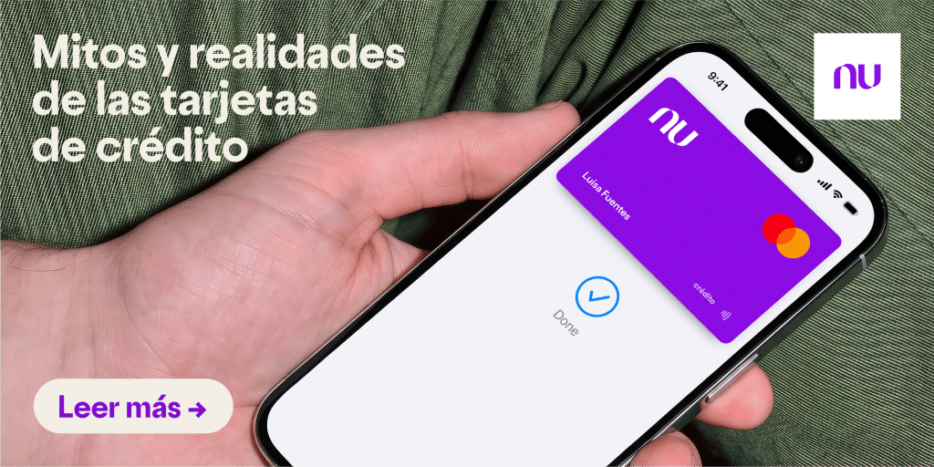 Foto de la tarjeta de crédito Nu en la app. Conoce lo mitos y realidades de las tarjetas de crédito